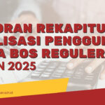 Laporan Rekapitulasi Realisasi Penggunaan Dana BOS Reguler
